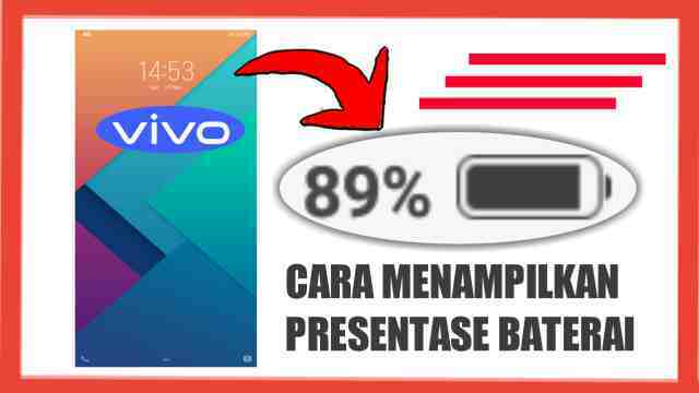 Cara Menampilkan Presentasi Baterai di HP Vivo Semua Tipe [Work!] - MediaRale