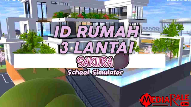 ID Rumah 3 Lantai Sakura School Simulator