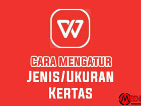 Cara Mengatur Ukuran Kertas di WPS Office
