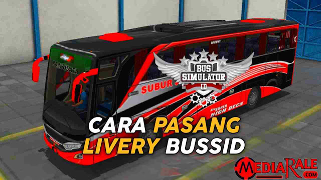 cara-pasang-livery-bussid