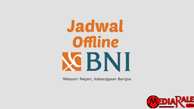 Jadwal Jam Offline BNI