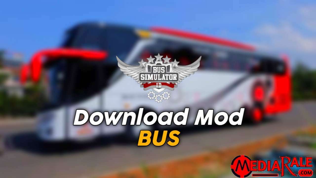 150+ Download Mod BUSSID Bus Terlengkap (HD, SHD, UHD, XHD, SDD, Dll