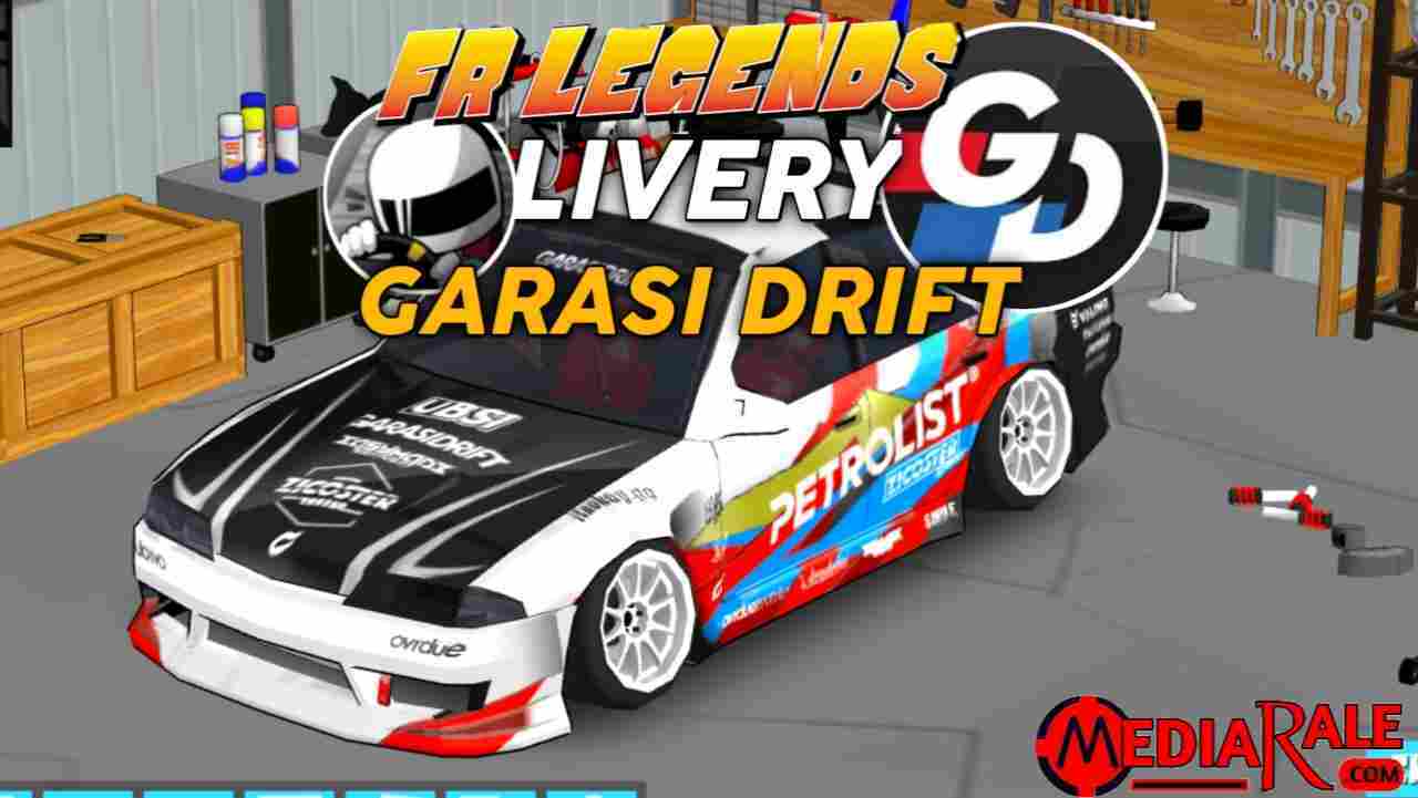livery fr legends garasi drfit