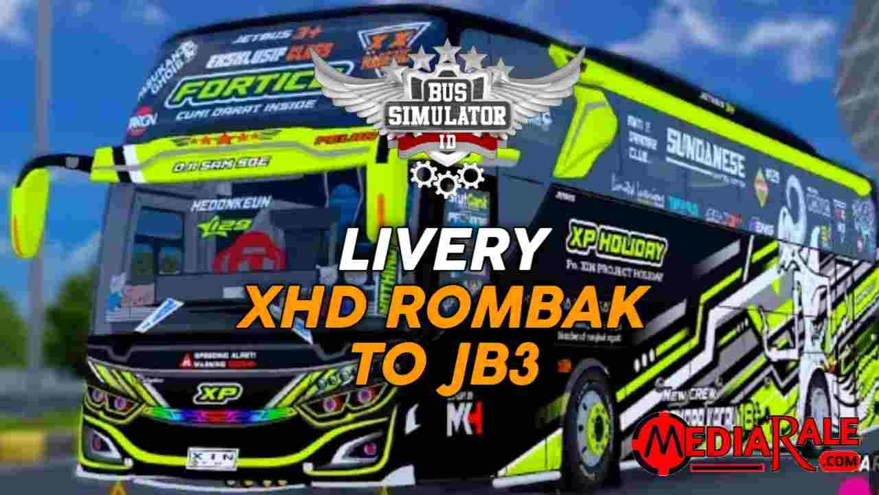 livery bussid xhd rombak to jb3